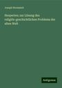 Joseph Wormstall: Hesperien: zur Lösung des religiös-geschichtlichen Problems der alten Welt, Buch