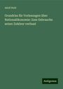 Adolf Held: Grundriss für Vorlesungen über Nationalökonomie: Zum Gebrauche seiner Zuhörer verfasst, Buch