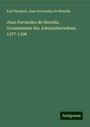 Karl Herquet: Juan Ferrandez de Heredia, Grossmeister des Johanniterordens, 1377-1396, Buch