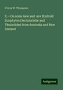 D'Arcy W. Thompson: X.¿On some new and rare Hydroid Zoophytes (Sertulariidæ and Thuiariidæ) from Australia and New Zealand, Buch