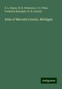 E. L. Hayes: Atlas of Mecosta County, Michigan, Buch