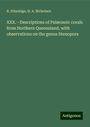 R. Etheridge: XXX.¿Descriptions of Palæozoic corals from Northern Queensland, with observations on the genus Stenopora, Buch