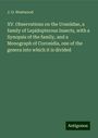 J. O. Westwood: XV. Observations on the Uraniidae, a family of Lepidopterous Insects, with a Synopsis of the family, and a Monograph of Coronidia, one of the genera into which it is divided, Buch