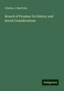 Charles J. Maccolla: Breach of Promise: Its History and Social Considerations, Buch