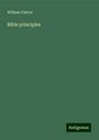 William Patton: Bible principles, Buch