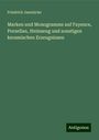 Friedrich Jaennicke: Marken und Monogramme auf Fayence, Porzellan, Steinzeug und sonstigen keramischen Erzeugnissen, Buch