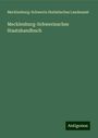 Mecklenburg-Schwerin Statistisches Landesamt: Mecklenburg-Schwerinsches Staatshandbuch, Buch