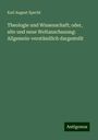 Karl August Specht: Theologie und Wissenschaft; oder, alte und neue Weltanschauung: Allgemein-verständlich dargestellt, Buch