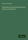 Hermann Zschokke: Reisebilder aus dem skandinavischen Norden und Russland, Buch