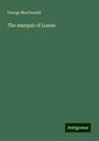 George Macdonald: The marquis of Lossie, Buch