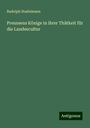 Rudolph Stadelmann: Preussens Könige in ihrer Thätkeit für die Landescultur, Buch