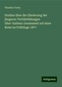 Theodor Fuchs: Studien über die Gliederung der jüngeren Tertiärbildungen Ober-Italiens: Gesammelt auf einer Reise im Frühlinge 1877, Buch