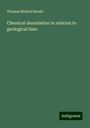 Thomas Mellard Reade: Chemical denudation in relation to geological time, Buch