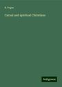 R. Pogue: Carnal and spiritual Christians, Buch