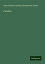 Gaius Valerius Catullus: Catullus, Buch