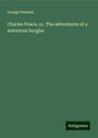 George Purkess: Charles Peace, or, The adventures of a notorious burglar, Buch