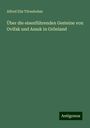 Alfred Elis Törnebohm: Über die eisenführenden Gesteine von Ovifak und Assuk in Grönland, Buch