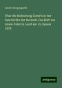 Jacob Georg Agardh: Über die Bedeutung Linné's in der Geschichte der Botanik: Ein Blatt zur Linné-Feier in Lund am 10 Januar 1878, Buch