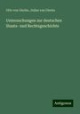 Otto Von Gierke: Untersuchungen zur deutschen Staats- und Rechtsgeschichte, Buch