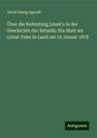 Jacob Georg Agardh: Über die Bedeutung Linné's in der Geschichte der Botanik: Ein Blatt zur Linné-Feier in Lund am 10 Januar 1878, Buch