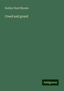 Dudley Ward Rhodes: Creed and greed, Buch