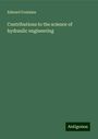 Edward Fontaine: Contributions to the science of hydraulic engineering, Buch