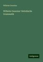 Wilhelm Gesenius: Wilhelm Gesenius' Hebräische Grammatik, Buch