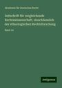 Akademie für Deutsches Recht: Zeitschrift für vergleichende Rechtswissenschaft, einschliesslich der ethnologischen Rechtsforschung, Buch