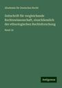 Akademie für Deutsches Recht: Zeitschrift für vergleichende Rechtswissenschaft, einschliesslich der ethnologischen Rechtsforschung, Buch