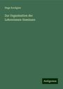 Huge Kordgien: Zur Organisation der Lehrerinnen-Seminare, Buch