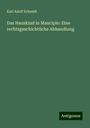 Karl Adolf Schmidt: Das Hauskind in Mancipio: Eine rechtsgeschichtliche Abhandlung, Buch