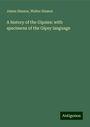 James Simson: A history of the Gipsies: with specimens of the Gipsy language, Buch