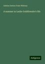 Adeline Dutton Train Whitney: A summer in Leslie Goldthwaite's life, Buch