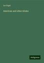 Leo Engel: American and other drinks, Buch