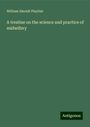 William Smoult Playfair: A treatise on the science and practice of midwifery, Buch