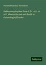 Thomas Fitzarthur Ravenshaw: Antiente epitaphes from A.D. 1250 to A.D. 1800 collected sett forth in chronologicall order, Buch