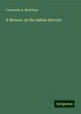 Clementes R. Markham: A Memoir on the Indian Surveys, Buch