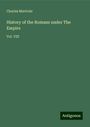 Charles Merivale: History of the Romans under The Empire, Buch