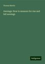 Thomas Martin: Awnings: How to measure for rise and fall awnings, Buch