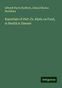 Edward Harris Ruddock: Essentials of Diet: Or, Hints on Food, in Health & Disease, Buch