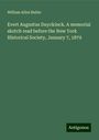 William Allen Butler: Evert Augustus Duyckinck. A memorial sketch read before the New York Historical Society, January 7, 1879, Buch