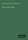 Edmund Burke: Burke, select works, Buch