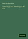 Édwin Charles Wrenford: Carmina regia, and other songs of the heart, Buch