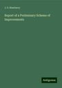 J. S. Newberry: Report of a Preliminary Scheme of Improvements, Buch