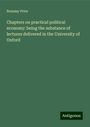 Bonamy Price: Chapters on practical political economy: being the substance of lectures delivered in the University of Oxford, Buch