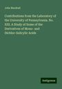 John Marshall: Contributions from the Laboratory of the University of Pennsylvania. No. XIII. A Study of Some of the Derivatives of Mono- and Dichlor-Salicylic Acids, Buch