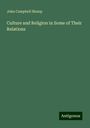 John Campbell Shairp: Culture and Religion in Some of Their Relations, Buch