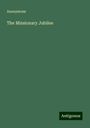 Anonymous: The Missionary Jubilee, Buch