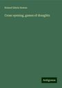 Roland Edwin Bowen: Cross opening, games of draughts, Buch