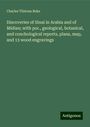 Charles Tilstone Beke: Discoveries of Sinai in Arabia and of Midian; with por., geological, botanical, and conchological reports, plans, map, and 13 wood engravings, Buch